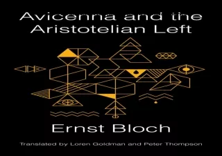 ⚡️PDF/READ❤️ Avicenna and the Aristotelian Left (New Directions in Critical Theory, 63)