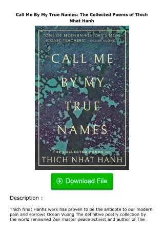 PDF✔Download❤ Call Me By My True Names: The Collected Poems of Thich Nhat Hanh