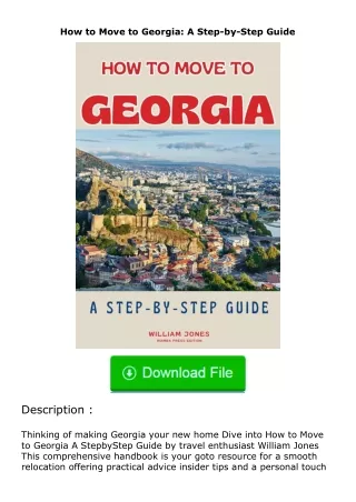 PDF✔Download❤ How to Move to Georgia: A Step-by-Step Guide