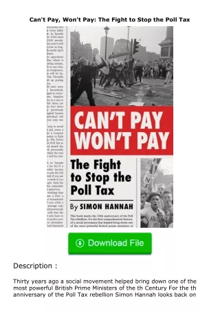 read ❤️(✔️pdf✔️) Can't Pay, Won't Pay: The Fight to Stop the Poll Tax