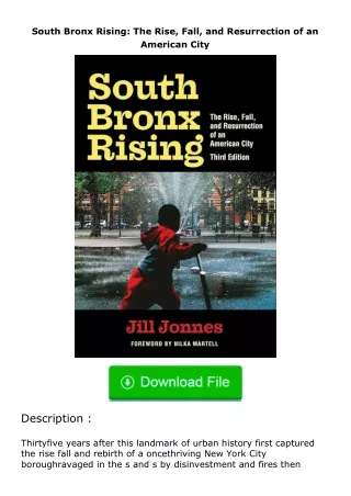 ✔️READ ❤️Online South Bronx Rising: The Rise, Fall, and Resurrection of an American City