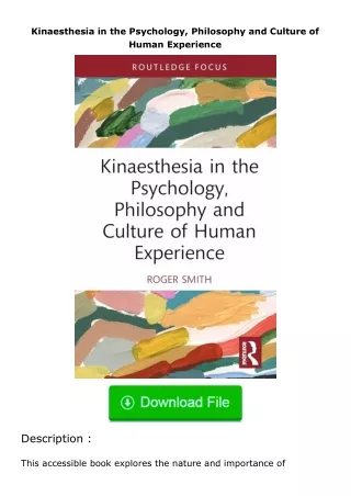Download⚡ Kinaesthesia in the Psychology, Philosophy and Culture of Human Experience