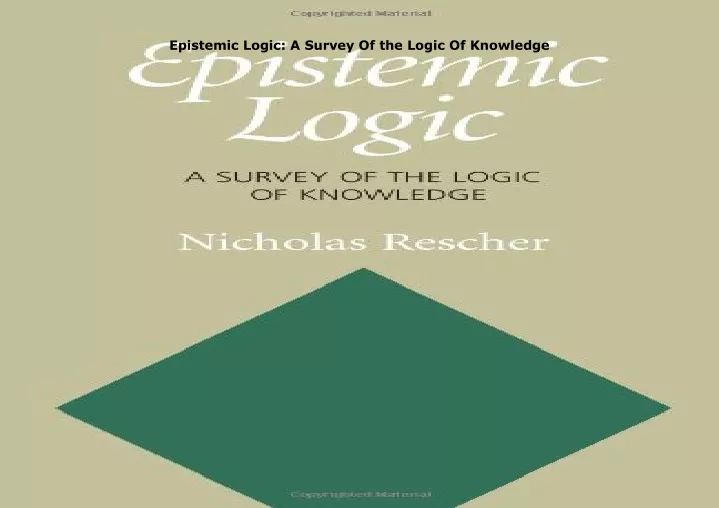 epistemic logic a survey of the logic of knowledge