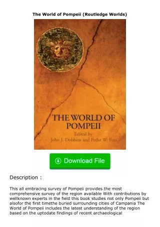 PDF✔Download❤ The World of Pompeii (Routledge Worlds)