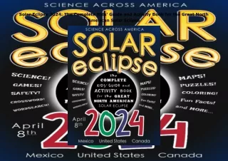 [DOWNLOAD]⚡️PDF✔️ Solar Eclipse 2024: The Complete Kids' Guide and Activity Book for the G