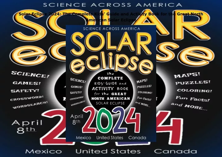 solar eclipse 2024 the complete kids guide