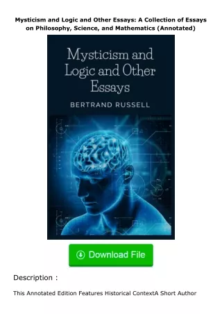 [READ]⚡PDF✔ Mysticism and Logic and Other Essays: A Collection of Essays on Philosophy, Science, and Mathematics (Annota