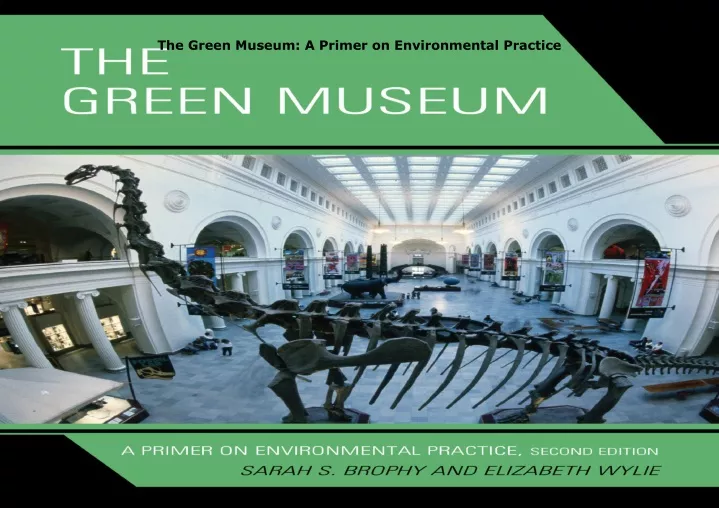 the green museum a primer on environmental