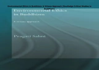 Download⚡️ Environmental Ethics in Buddhism: A Virtues Approach (Routledge Critical