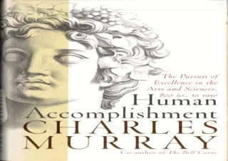 ✔ Download Book ▶️ [PDF]  Human Accomplishment: The Pursuit of Excellence in the