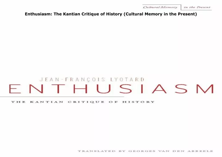 enthusiasm the kantian critique of history