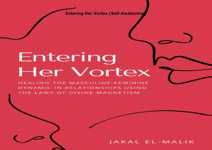 entering her vortex self awakening