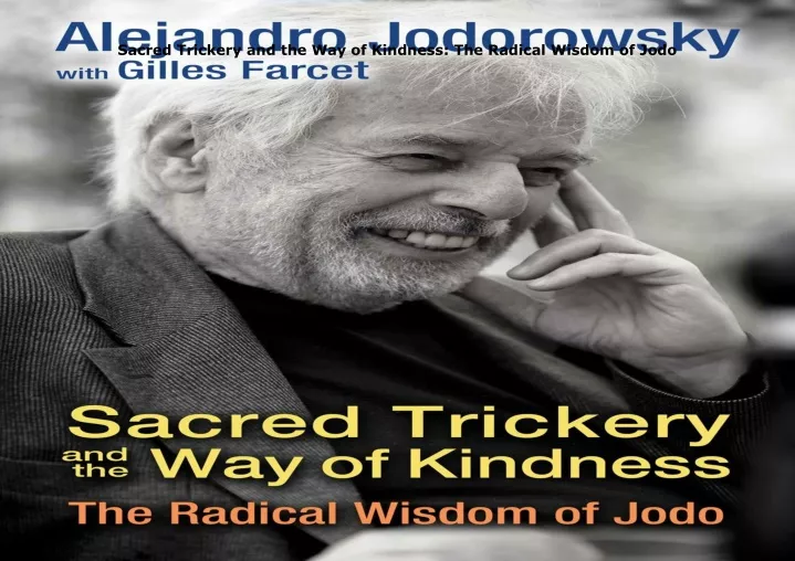 sacred trickery and the way of kindness