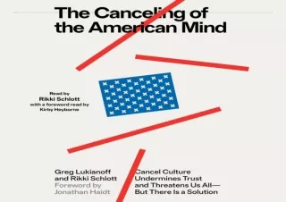 Read ebook [PDF]  The Canceling of the American Mind: Cancel Culture Undermines