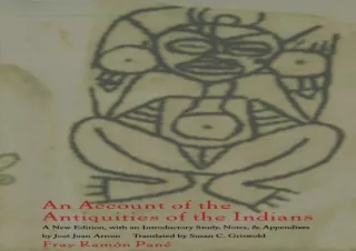 PDF/READ  An Account of the Antiquities of the Indians: Chronicles of the New Wo