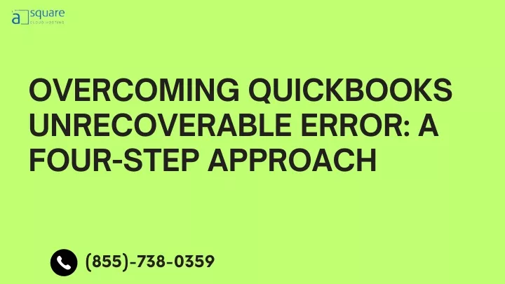 overcoming quickbooks unrecoverable error a four