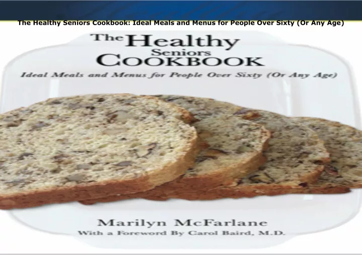 the healthy seniors cookbook ideal meals