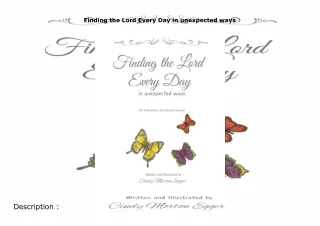 [DOWNLOAD]⚡️PDF✔️ Finding the Lord Every Day in unexpected ways