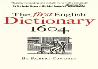 book❤️[READ]✔️ The First English Dictionary 1604: Robert Cawdrey's A Table Alphabeticall