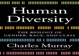 [READ DOWNLOAD]  Human Diversity: The Biology of Gender, Race, and Class