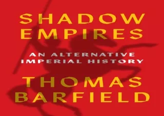 PDF/READ  Shadow Empires: An Alternative Imperial History