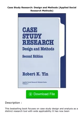 [PDF]❤READ⚡ Case Study Research: Design and Methods (Applied Social Research Methods)