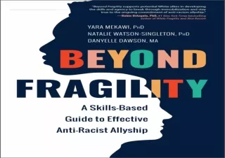 ⚡ get [PDF] ❤ Download Beyond Fragility: A Skills-Based Guide to Effective Anti-