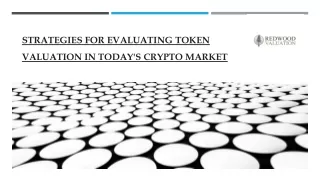 Strategies for Evaluating Token Valuation in Today's Crypto Market