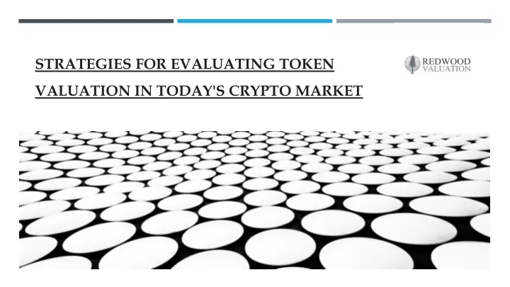 strategies for evaluating token valuation in today s crypto market