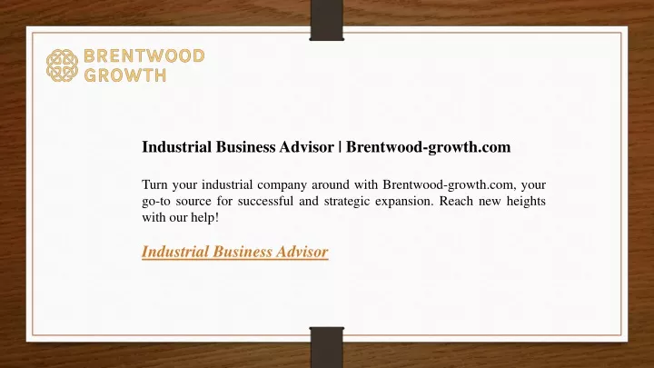 industrial business advisor brentwood growth