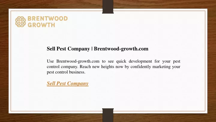 sell pest company brentwood growth