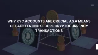 Unlocking the Potential of KYC Accounts: Your Passport to Safe Crypto Investment