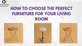 How to Choose the Perfect furniture for Your Living Room