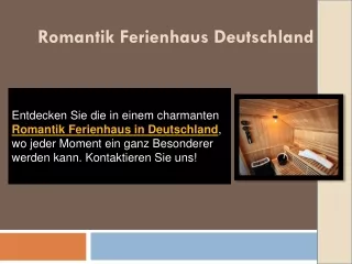 Romantik Ferienhaus Deutschland