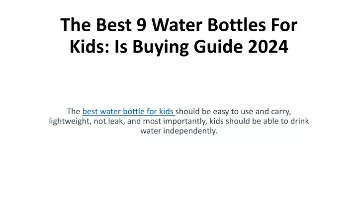 the best 9 water bottles for kids is buying guide 2024