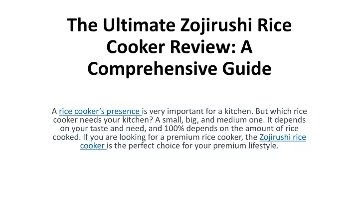the ultimate zojirushi rice cooker review a comprehensive guide