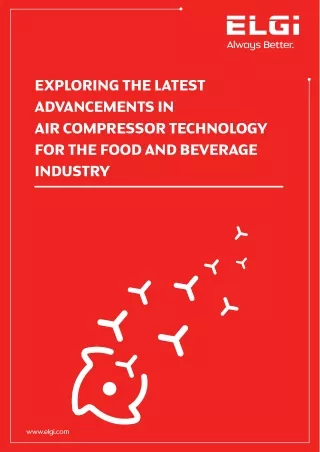Exploring the Latest Advancements in Air Compressor Technology for the Food and Beverage Industry