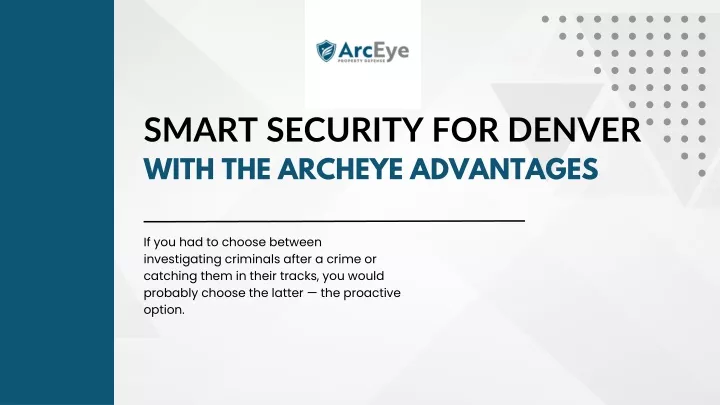 smart security for denver with the archeye