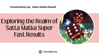 Exploring the Realm of Satta Matka Super Fast Results