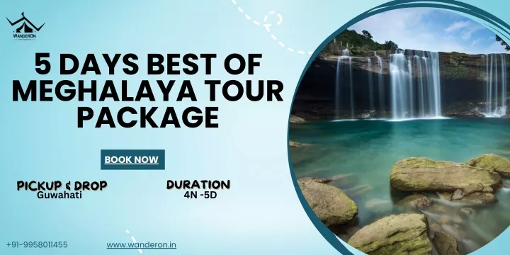 5 days best of meghalaya tour package