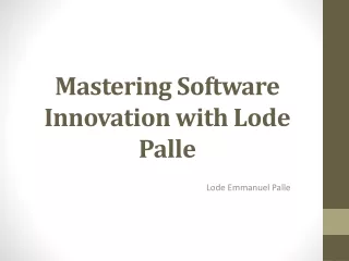 Mastering Software Innovation with Lode Palle