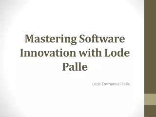mastering software innovation with lode palle