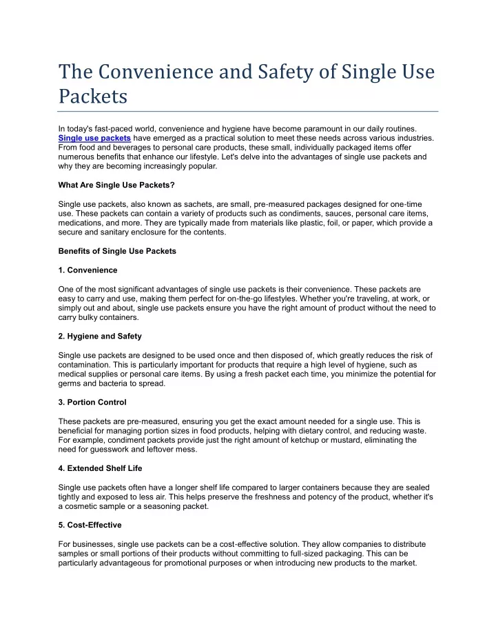 the convenience and safety of single use packets