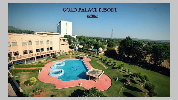 gold palace resort gold palace resort jaipur