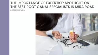The Importance Of Expertise Spotlight On The Best Root Canal Specialists In Mira Road