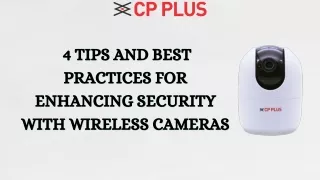 Tips and Best Practices for Enhancing the Security with Wireless Cameras