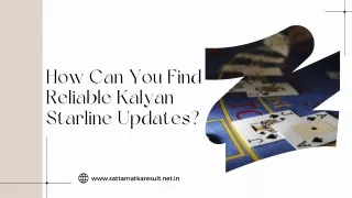 How Can You Find Reliable Kalyan Starline Updates?