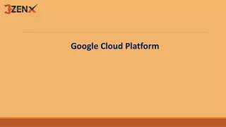 Google Cloud Platform.3zen