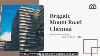 Brigade Mount Road Chennai | Premium 2/3/4 BHK Homes