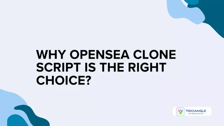 why opensea clone script is the right choice